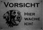 Preview: Edelstahl Warnschild Flat Coated Retriever VORSICHT Hier wache ich!